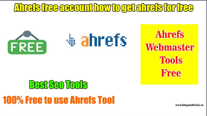 ahrefs-webmaster-tools-account-free