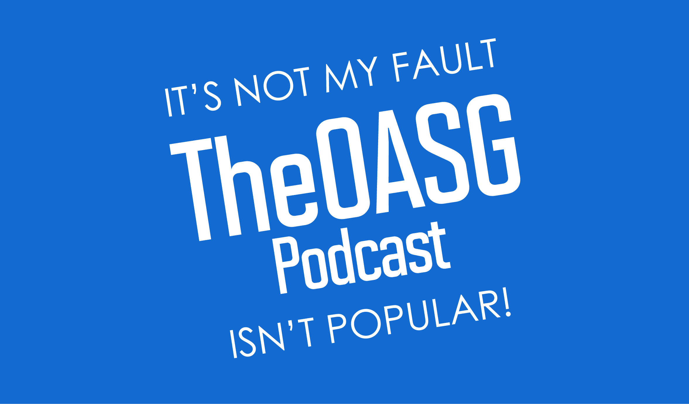 theoasg-podcast-episode-184:-lack-of-licenses,-lots-of-weird-news-–-theoasg