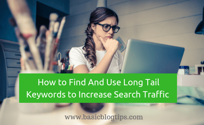 how-to-find-and-use-long-tail-keywords-to-increase-search-traffic-easily