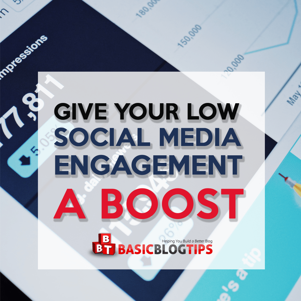 low-engagement-rate-on-social-media?-here's-why-–-basic-blog-tips