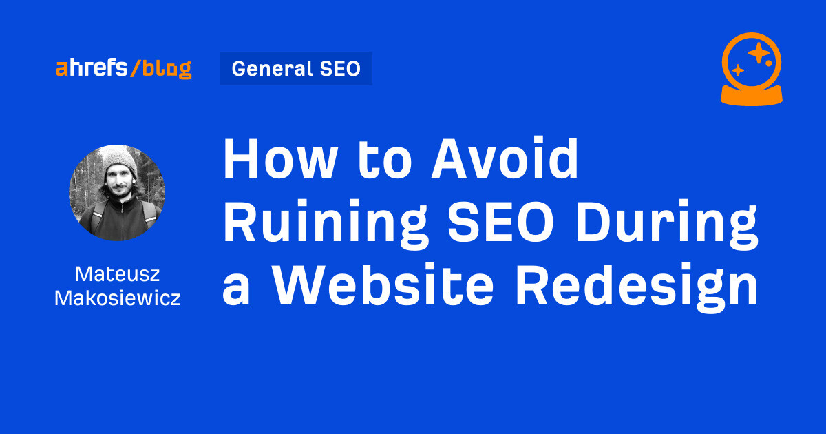 how-to-avoid-ruining-seo-during-a-website-redesign