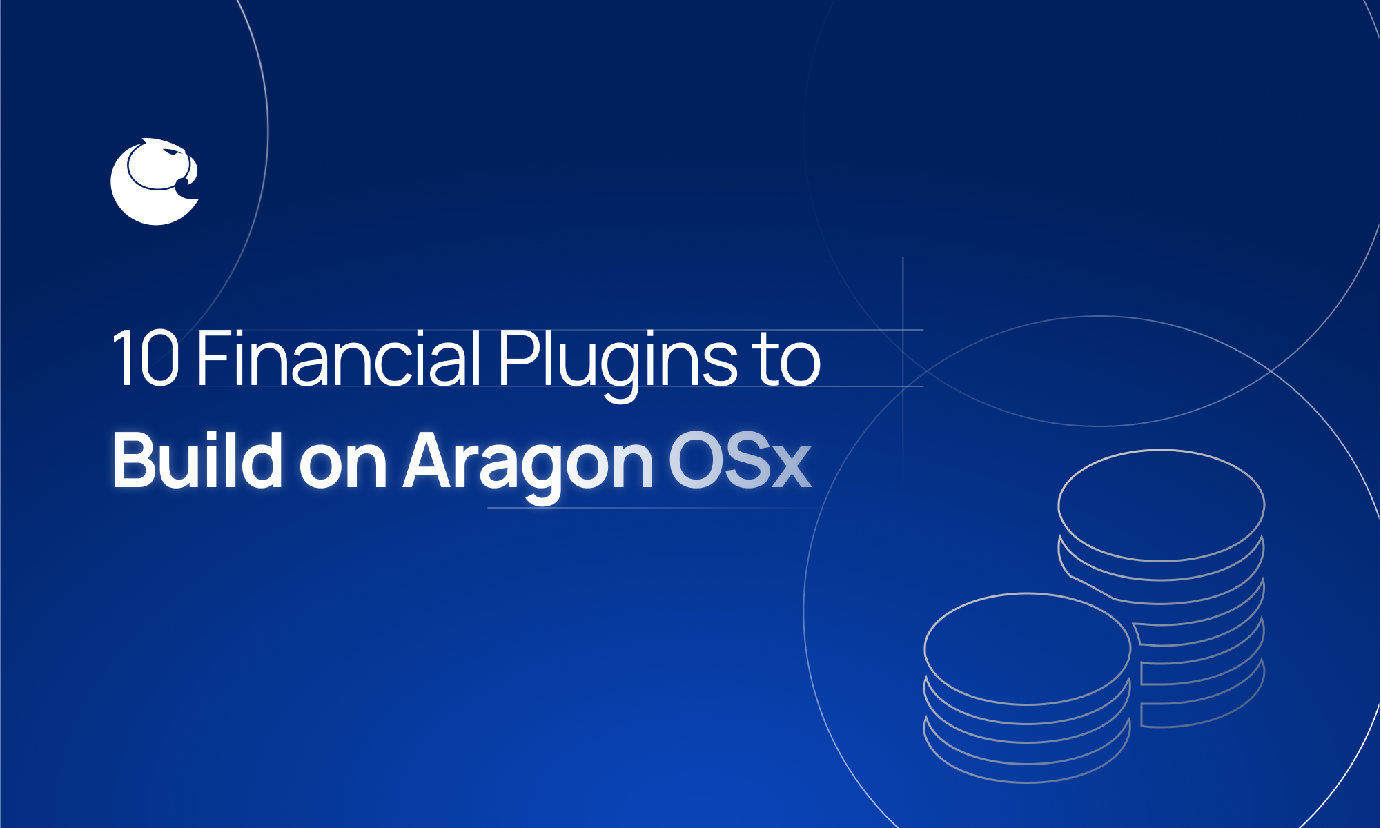 10-financial-plugins-to-build-on-aragon-osx
