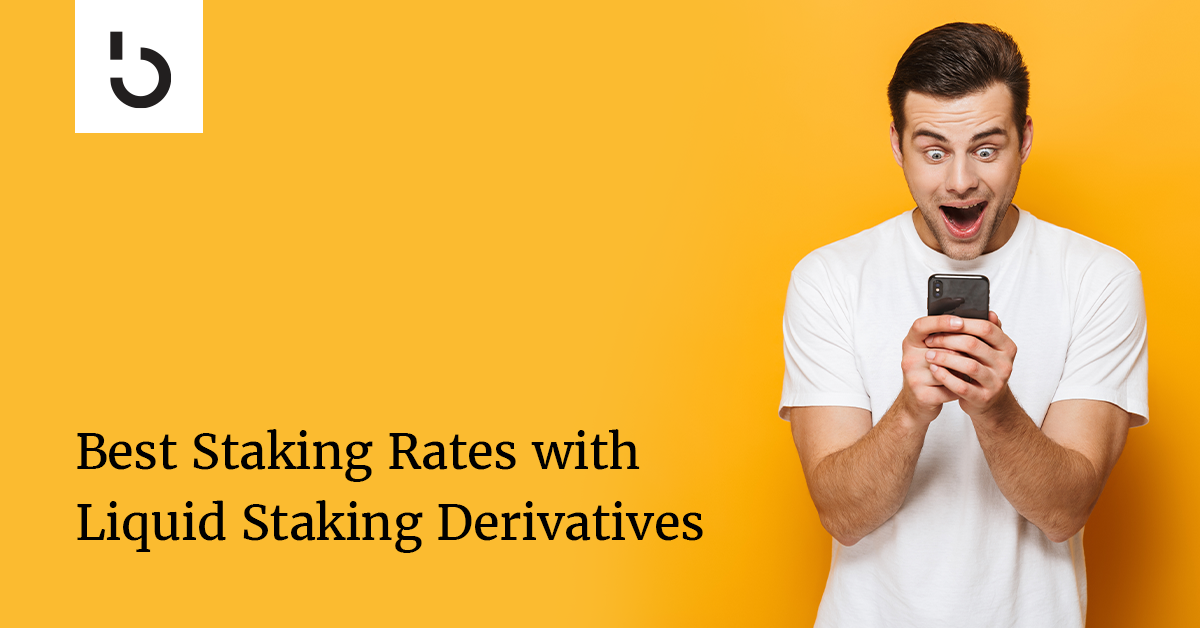 best-staking-rates-with-liquid-staking-derivatives