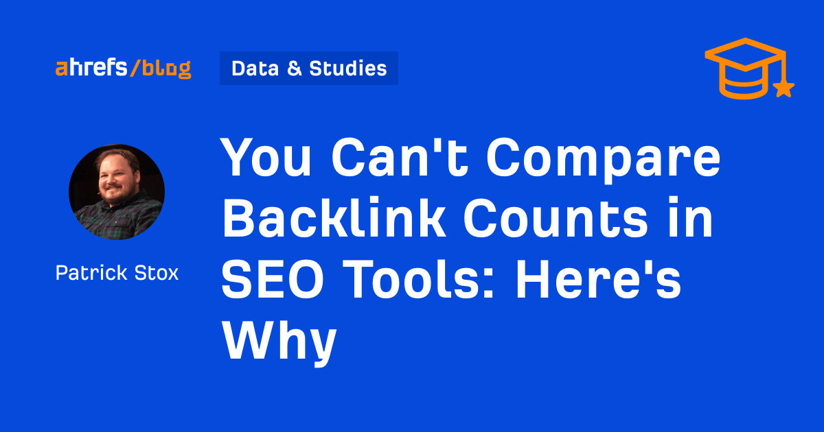 you-can't-compare-backlink-counts-in-seo-tools:-here's-why