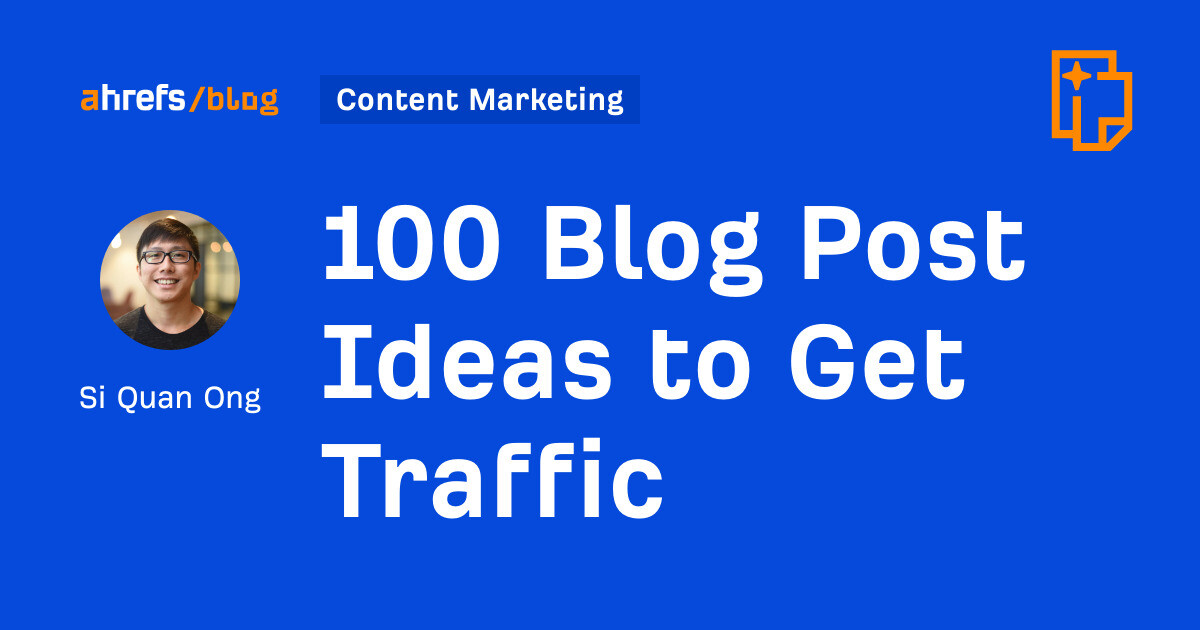 100-blog-post-ideas-to-get-traffic