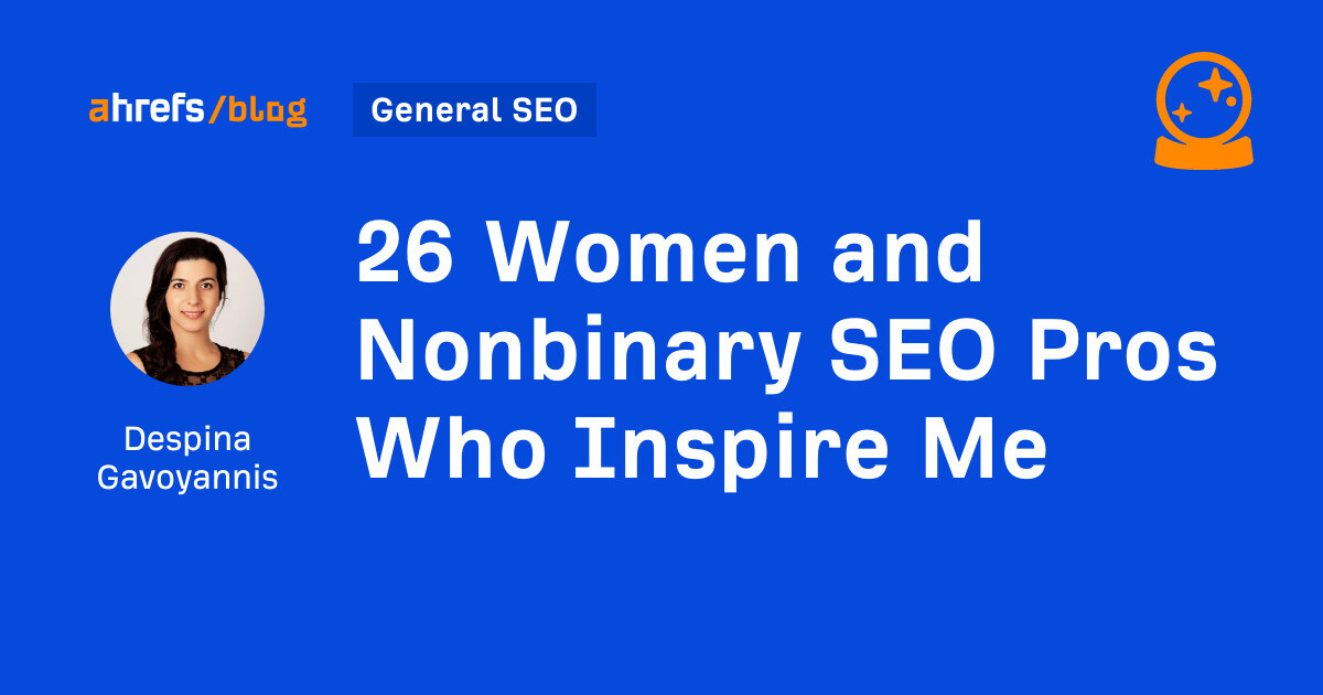 26-women-and-nonbinary-seo-pros-who-inspire-me