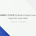 huawei-unveils-its-new-wave-of-“super-slim,-super-selfie”-mobile-and-wearable-products