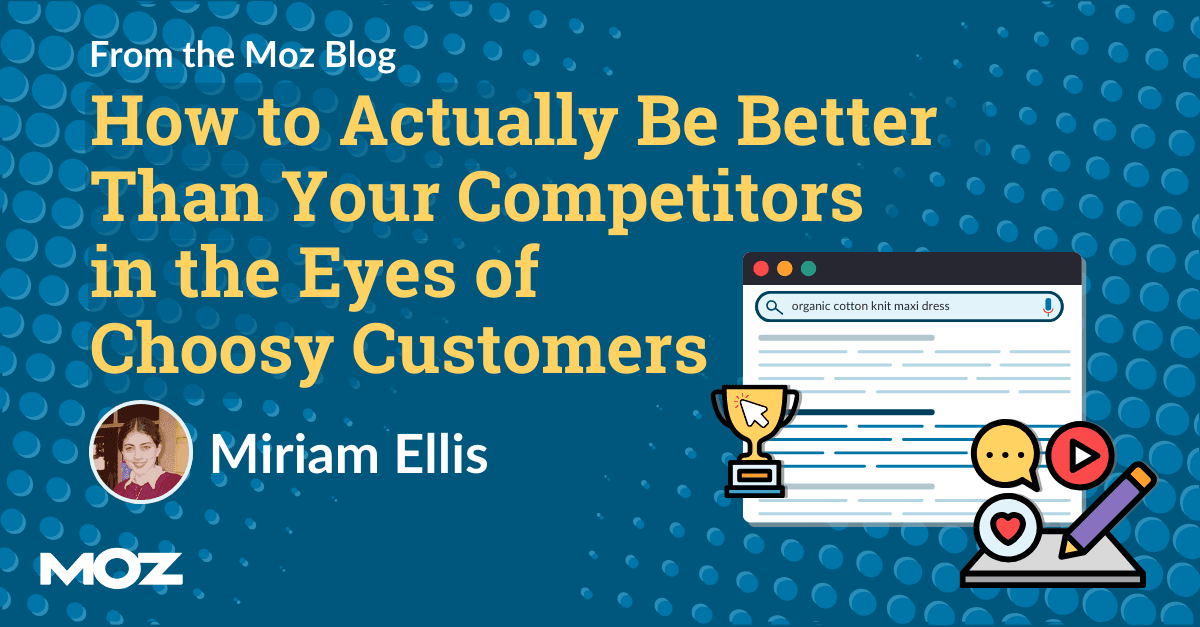 how-to-actually-be-better-than-your-competitors-in-the-eyes-of-choosy-customers