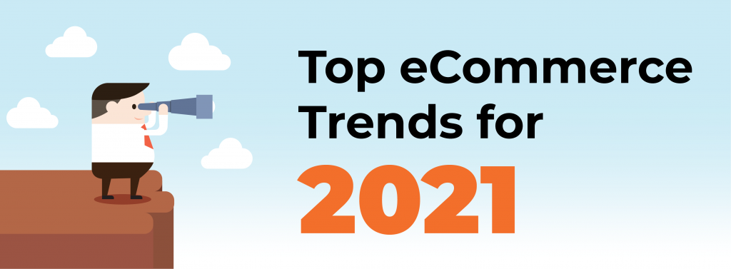 top-5-ecommerce-trends-for-2021-–-ecommerce-development-company