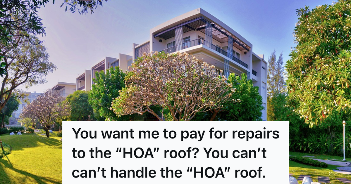 the-hoa-wanted-every-resident-to-share-the-cost-of-fixing-rooftop-damage,-but-this-homeowner-decided-to-teach-them-the-error-of-their-ways