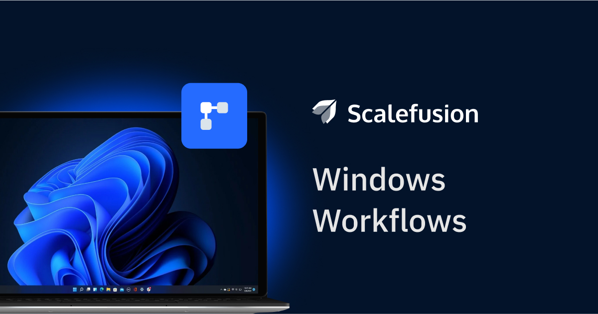 enhancing-windows-device-management-with-workflows