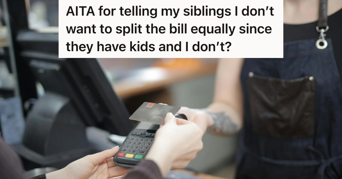 older-siblings-want-to-split-the-bill-for-mother’s-day-evenly,-but-this-single-sibling-doesn’t-think-that’s-fair