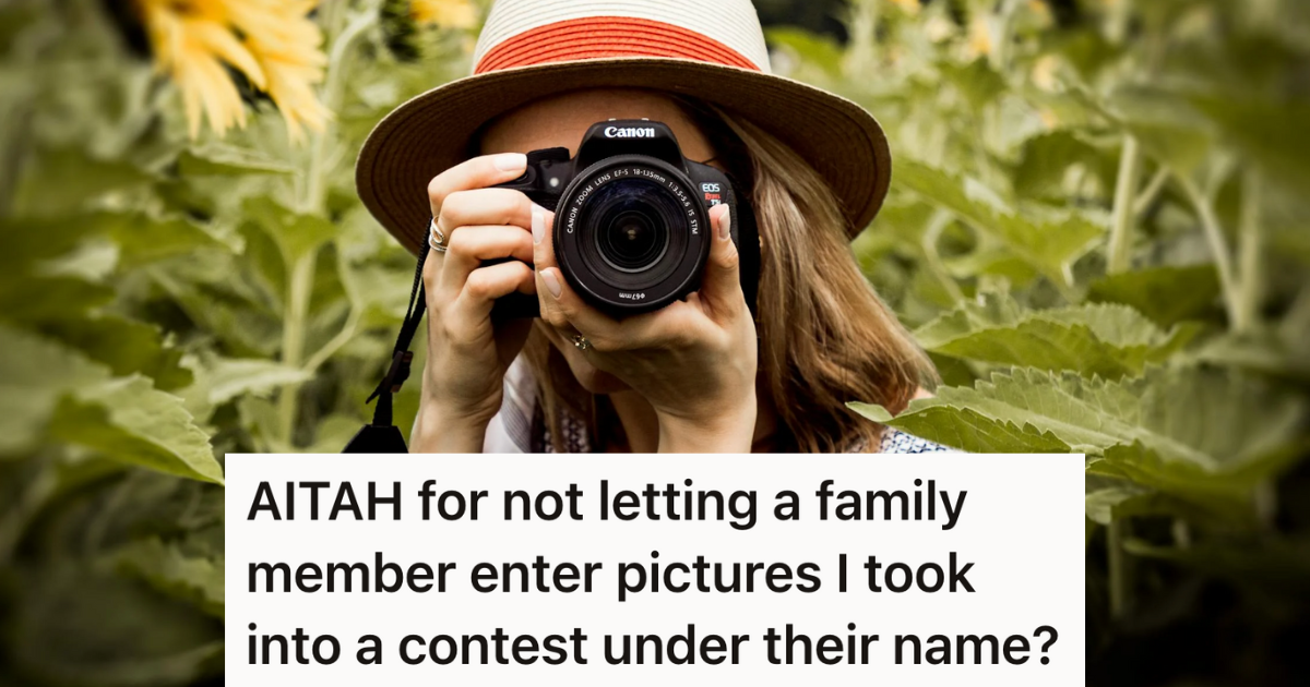 a-family-member-wanted-to-enter-their-photo-in-a-contest-under-a-different-name,-but-she-refused-because-it-wasn’t-their-work-and-it-would-be-dishonest